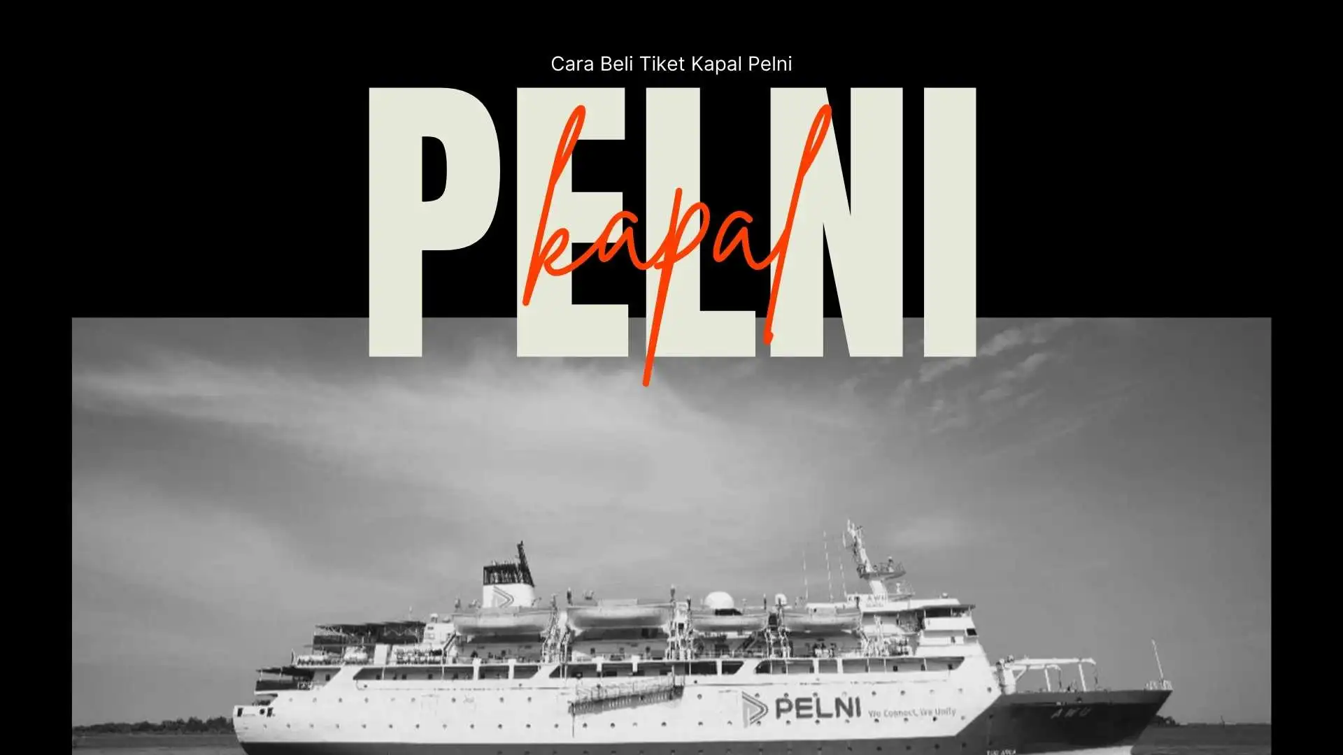 Cara Beli Tiket Kapal Pelni