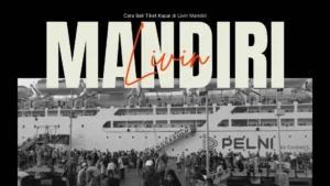 Cara Beli Tiket Kapal di Livin Mandiri
