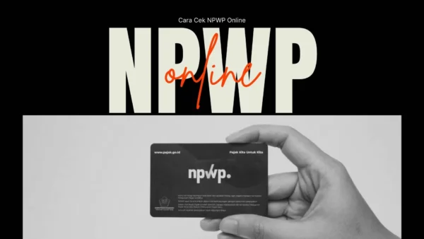 Cara Cek NPWP Online