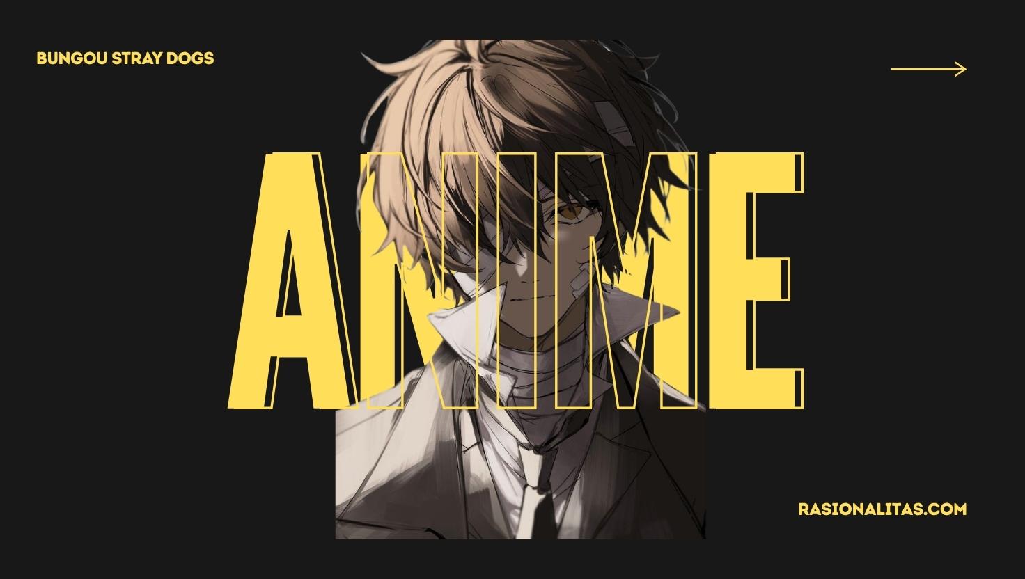 Bungou Stray Dogs