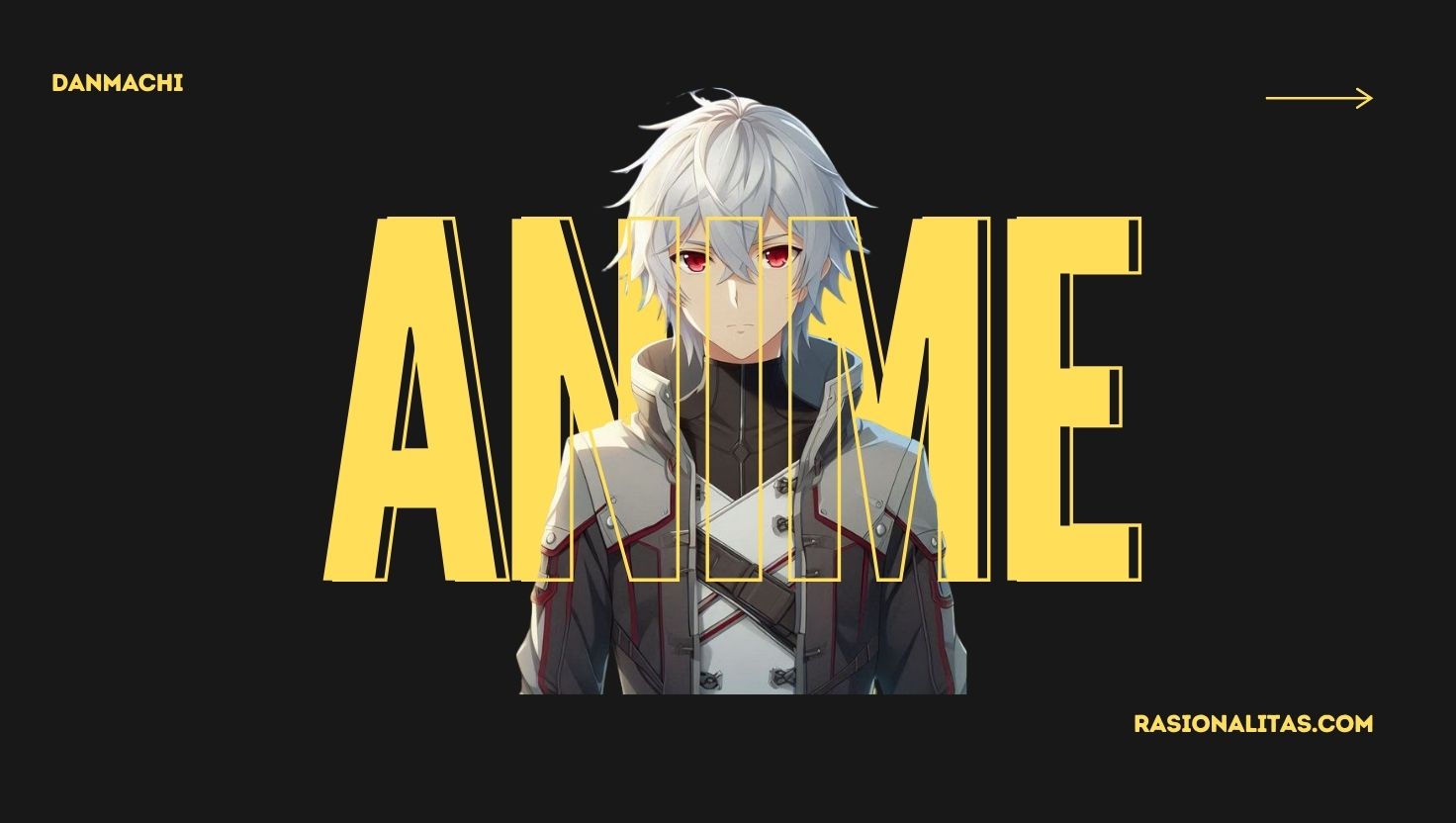 DanMachi