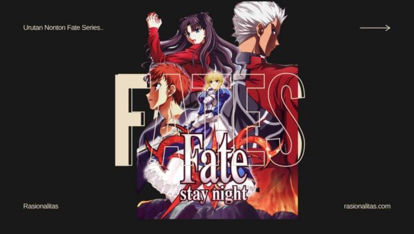 Urutan Nonton Fate Series